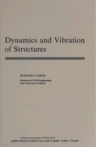 Dynamics and Vibration of Structures BY Fertis - Scanned Pdf with ocr